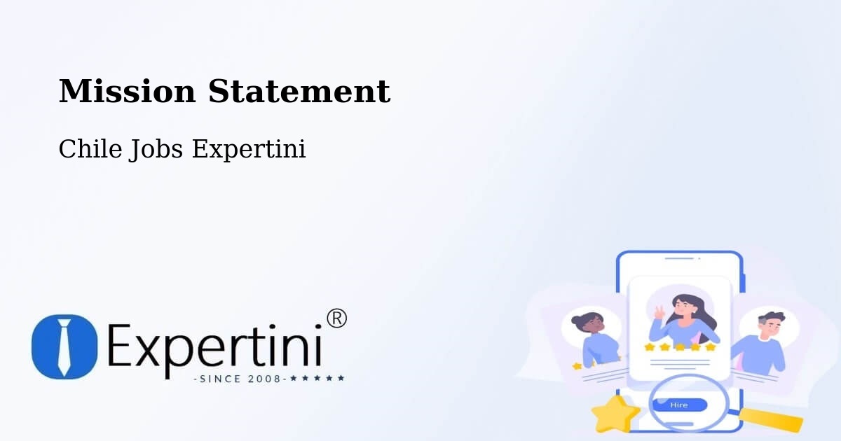 Corporate Mission – Galvarino - Chile Jobs Expertini